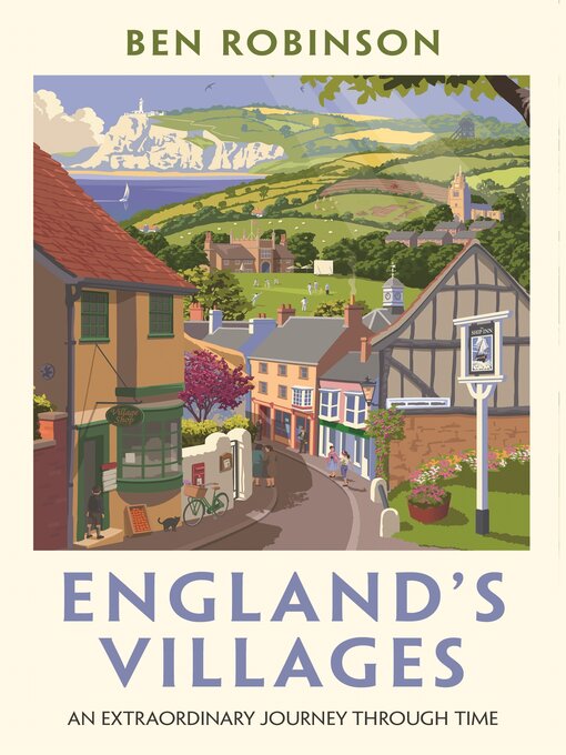 Title details for England's Villages by Dr Ben Robinson - Available